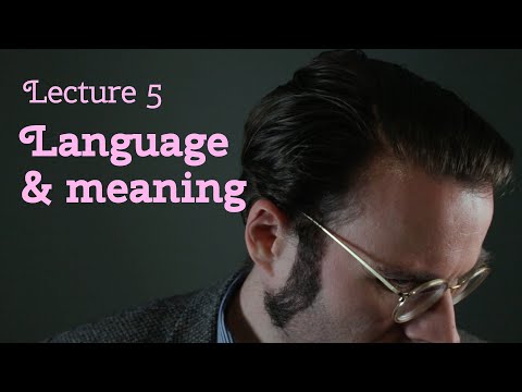Lecture 5 - Language and meaning