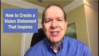 How to Create a Vision Statement That Inspires