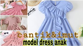 Download lagu 20 model dres anak terbaru dan cantik mp3