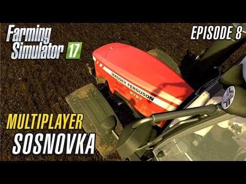 Let's Play Multiplayer Farming Simulator 2017 | Sosnovka | Episode 8