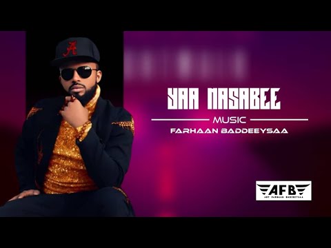 Farhaan Sulee (Baddeeysaa) yaa nassabee new ethiopian oromo music