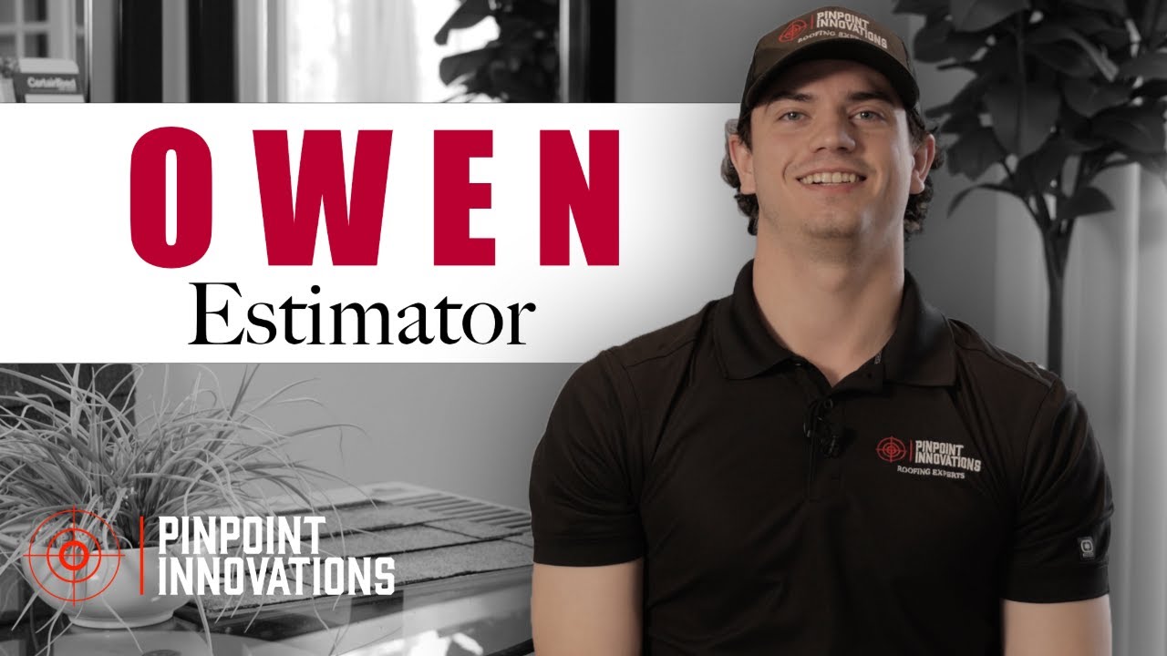 Meet Owen, Estimator at Pinpoint Innovations