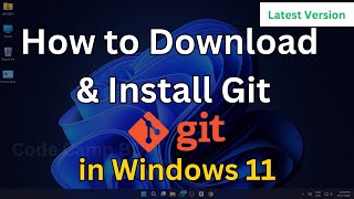 How to install Git on Windows 11 (Updated 2025) | Code Camp BD #gitbash