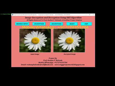 Des Image Encryption And Decryption Python Project With Source Code Image Encryption Using Des