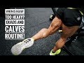 WHEN IS HEAVY TOO HEAVY? Quads & Calves Routine!