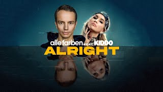 Alle Farben feat. KIDDO - Alright (Official Audio)