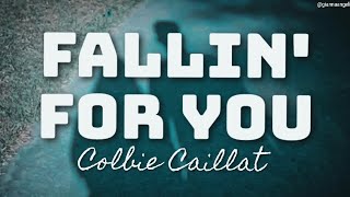 Colbie Caillat - Fallin&#39; For You (Lyrics)