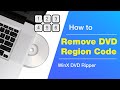 How To Unlock DVD Region Code To Play Any Foreign DVDs