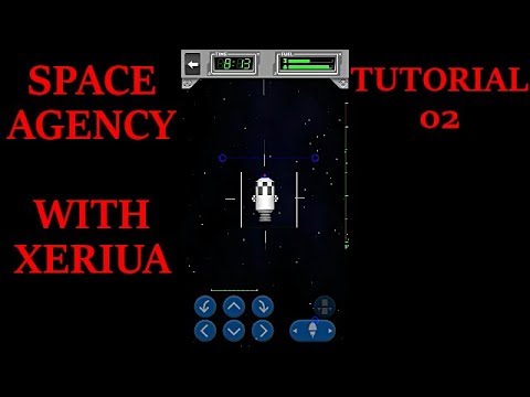 Space Agency Mission Tutorial 2 Gold Walkthrough - Basic Maneuvering (Gold Award Let's Play Xeriua) - YouTube