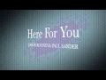 Here For You (Jason Rooney & Paul Sander Edit ...