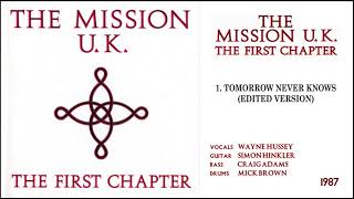 THE MISSION - Tomorrow never knows (edited version)