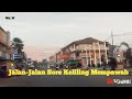 Jalan Jalan Sore Keliling Mempawah Jalanjalan Jalanjalansore Mempawah Kalimantanbarat Viral