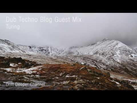 Turing - Dub Techno Blog Guest Mix 013