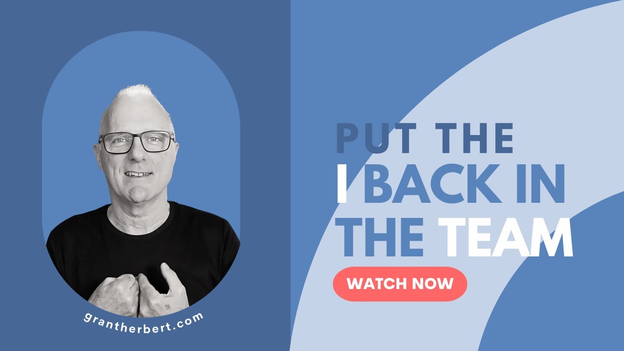 Put The \"I\" Back in TEAM