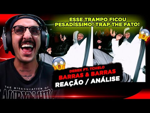 MORE!!! DEREK FT. TCHELO - BARRAS & BARRAS [REACTION/ANALYSIS]