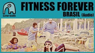 FITNESS FOREVER - Brasil [Audio]