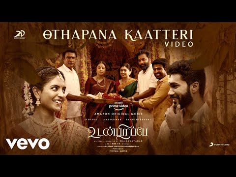 Udanpirappe - Othapana Kaatteri Video | Jyotika, Sasikumar, Samuthirakani |D. Imman
