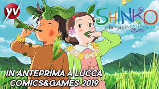 SHINKO E LA MAGIA MILLENARIA | Anteprima Lucca 2019: Venerdì 1 Novembre ore 18:00