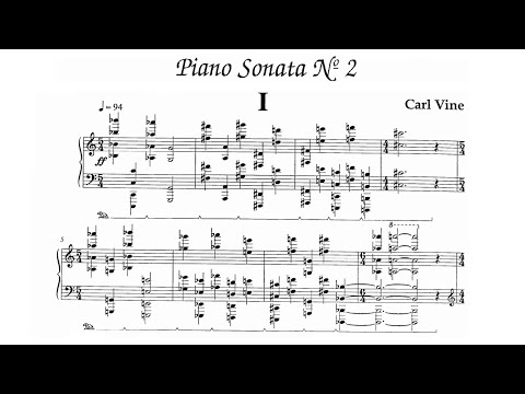 Carl Vine - Piano Sonata No. 2 [with score]