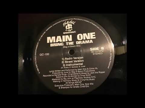 Main One - Bring The Drama (Bag Of Boom Mix) (Feat Chino XL) (1998)