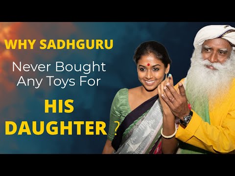 Why Sadhguru Never Bought Any Toys For  His Daughter Radhe Jaggi