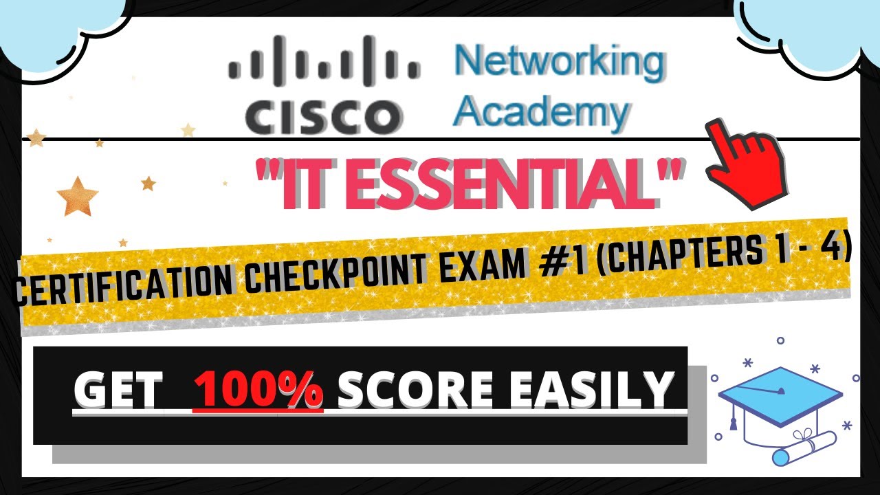 Certification Checkpoint Exam #1 (Chapters 1 - 4)External tool | IT ESSENTIAL | CISCO