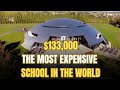 Le Rosey : The Most Expensive School in The World
