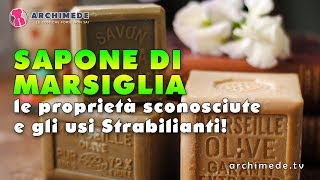 Sapone di Marsiglia: Le Proprietà Sconosciute e Gli Usi Strabilianti!