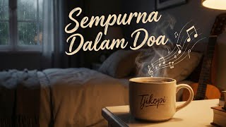 Sempurna Dalam Doa