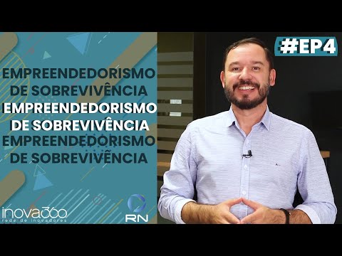 Especial Empreendedorismo de Sobrevivência! #4 | Inova360