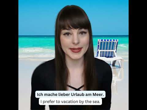 Perfect German: Wie war dein Urlaub?