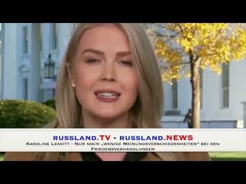 Karoline Leavitt –  Nur noch „wenige Meinungsverschiedenheiten“ bei den Friedensverhandlungen