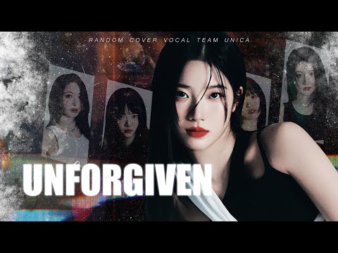 커버 보컬 팀 UNICA ⁺₊˚✧ LE SSERAFIM (르세라핌) - UNFORGIVEN