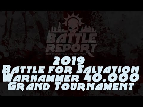 2019 Battle for Salvation Warhammer 40K Grand Tournament | BFS GT X