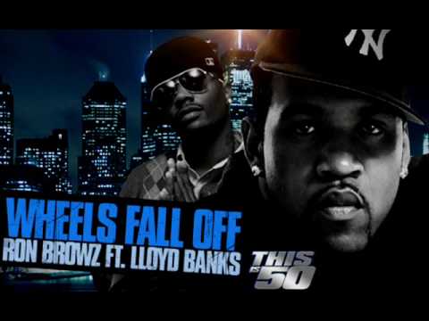 Ron Browz - "Wheels Fall Off" Ft Lloyd Banks