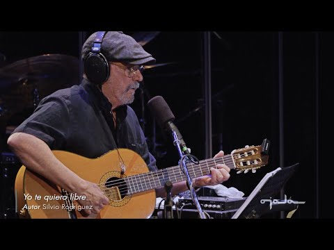 Yo te quiero libre - Silvio Rodríguez