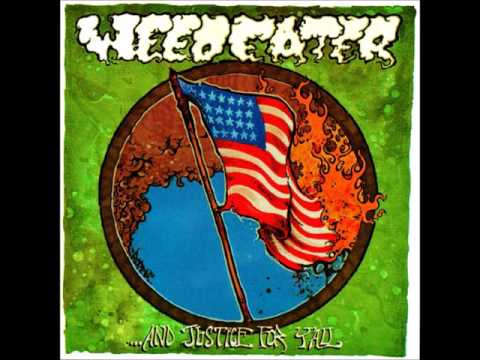 Weedeater - Shitfire (HQ)