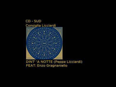 Dint''a notte - Consiglia Licciardi - Feat. Enzo Gragnaniello