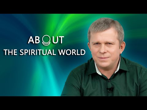 About the Spiritual World