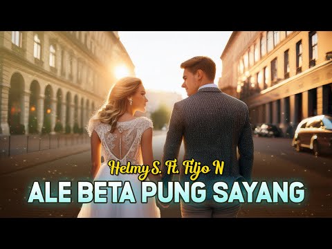 Helmy S Ft Filjo N - ALE BETA PUNG SAYANG (Official Lyrics Video)