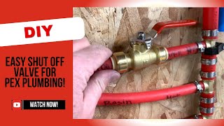 How to Use PEX Push-to-Fit Shut-Off Valves – Easy and Reliable Plumbing Solution!