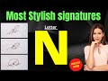 N signature style | Signature ideas for letter N