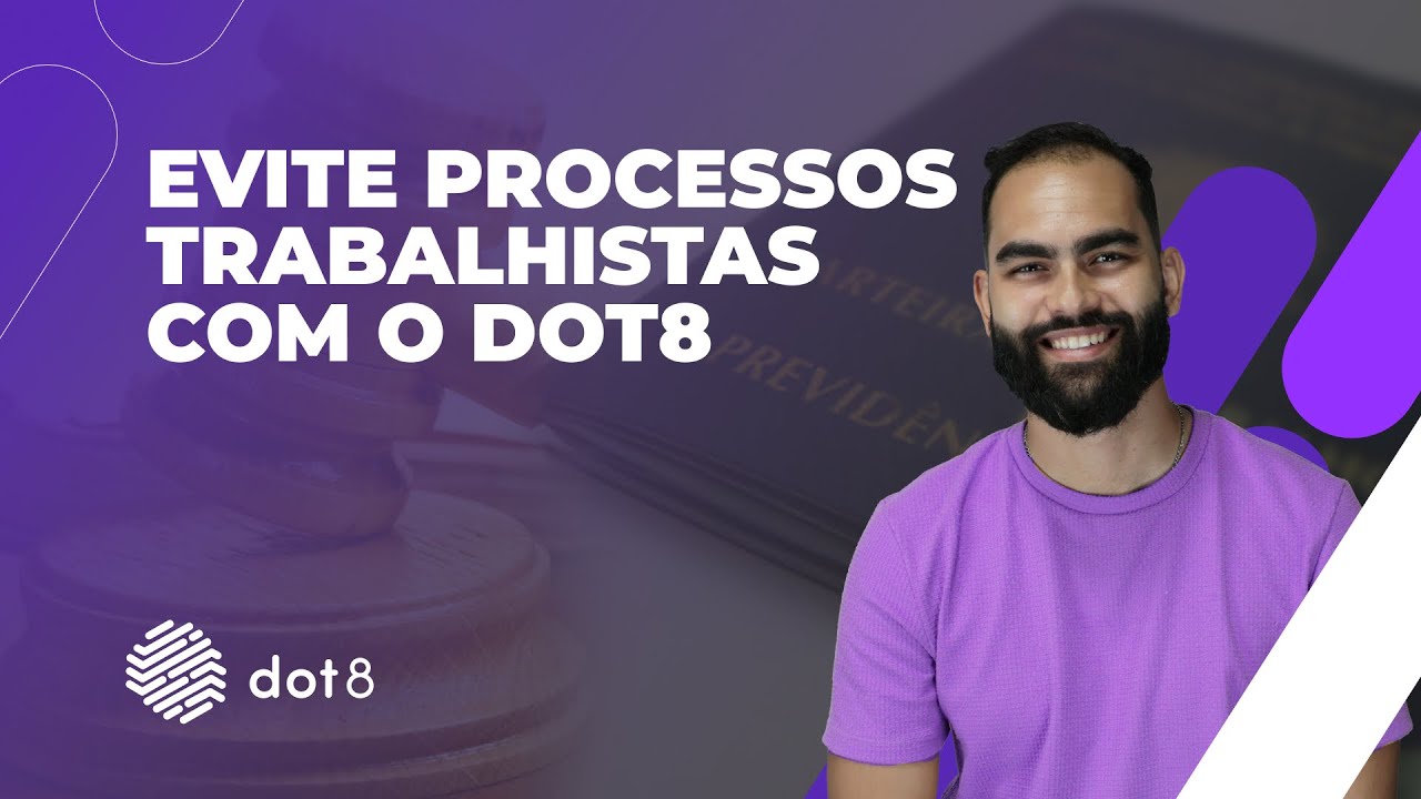 Evite Processos Trabalhistas com o Monitoramento de Riscos com o DOT8