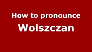 How to pronounce Wolszczan