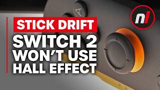 Nintendo Confirms Switch 2 Joy-Con Will Not Feature Hall Effect Sticks