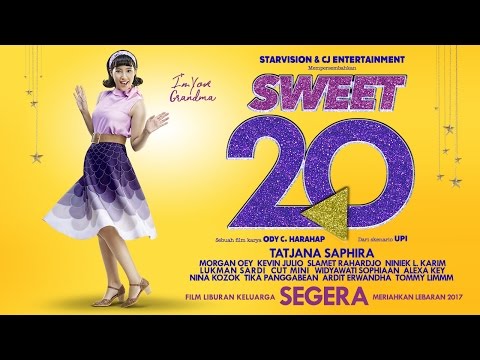 SWEET 20 Official Teaser (Tayang Lebaran 2017)