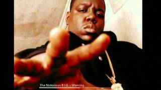 Biggie Smalls - Warning