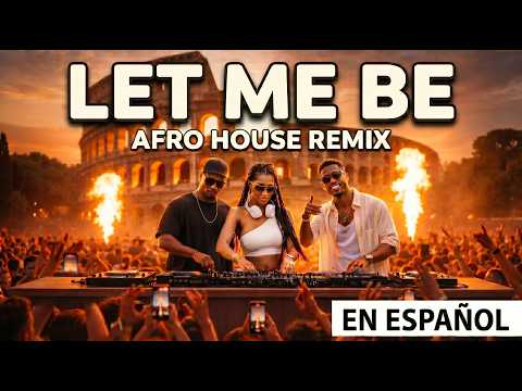 LET ME BE - THE SECOND VOICE (en espa&ntilde;ol) | Best Afro House Remix