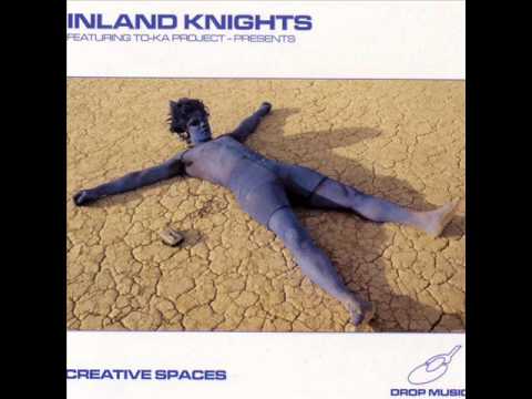 Inland Knights - Got To Live