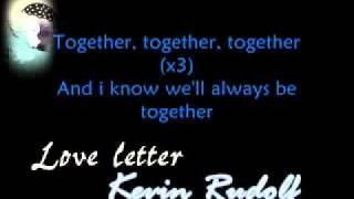 Kevin Rudolf   Love Letter  WITH LYRiCS Leona Lewis Demo Download Link